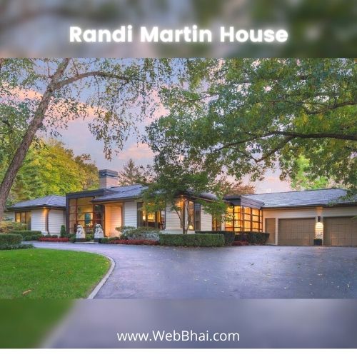 Randi Martin House